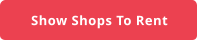 Show Shops To Rent