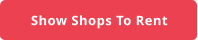 Show Shops To Rent