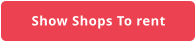 Show Shops To rent