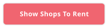 Show Shops To Rent