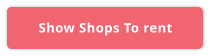 Show Shops To rent