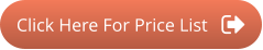 Click Here For Price List